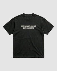 God Breaks Chains Not Promises™ Black