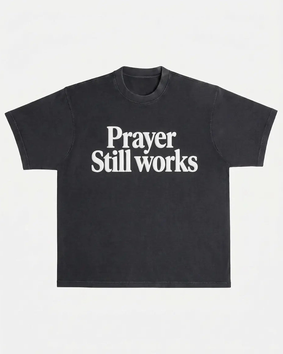 Prayer Still Works Tee™ Black