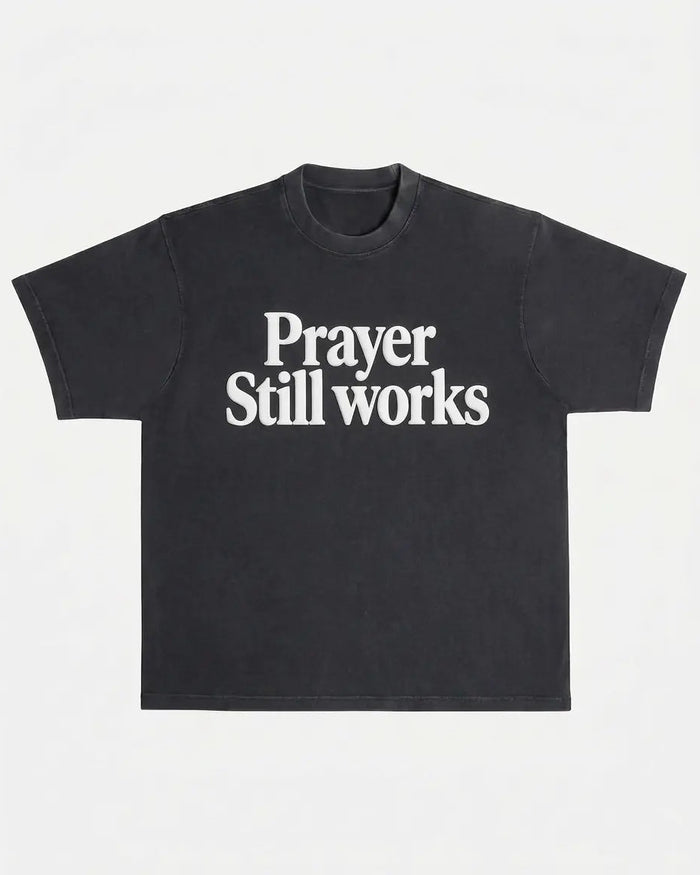 Prayer Still Works Tee™ Black