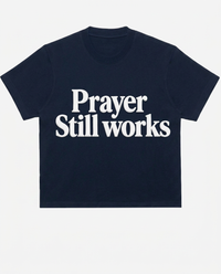 Prayer Still Works Tee™ Navy Blue