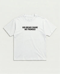 God Breaks Chains Not Promises™ White